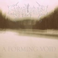 Enthauptung : A Forming Void